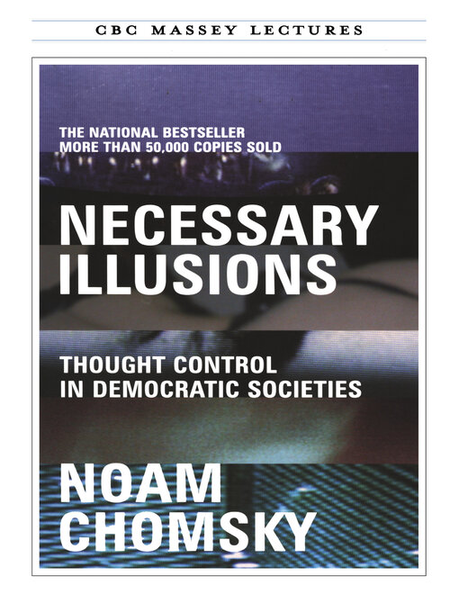 Title details for Necessary Illusions by Noam Chomsky - Available